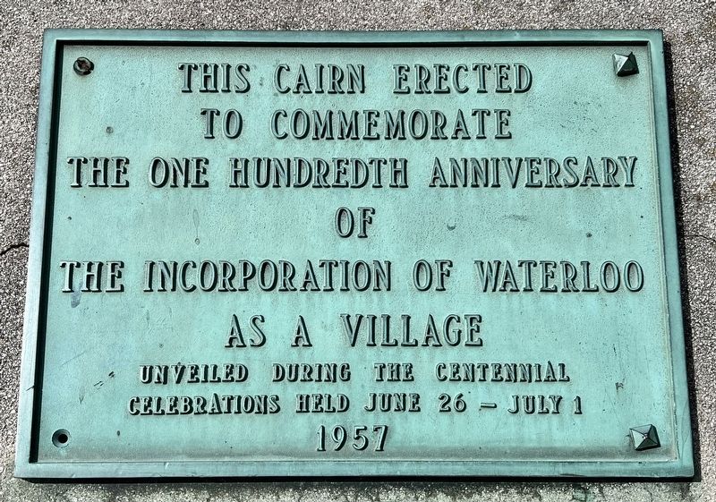 The One Hundredth Anniversary of the Incorporation of Waterloo as a Village Marker image. Click for full size.