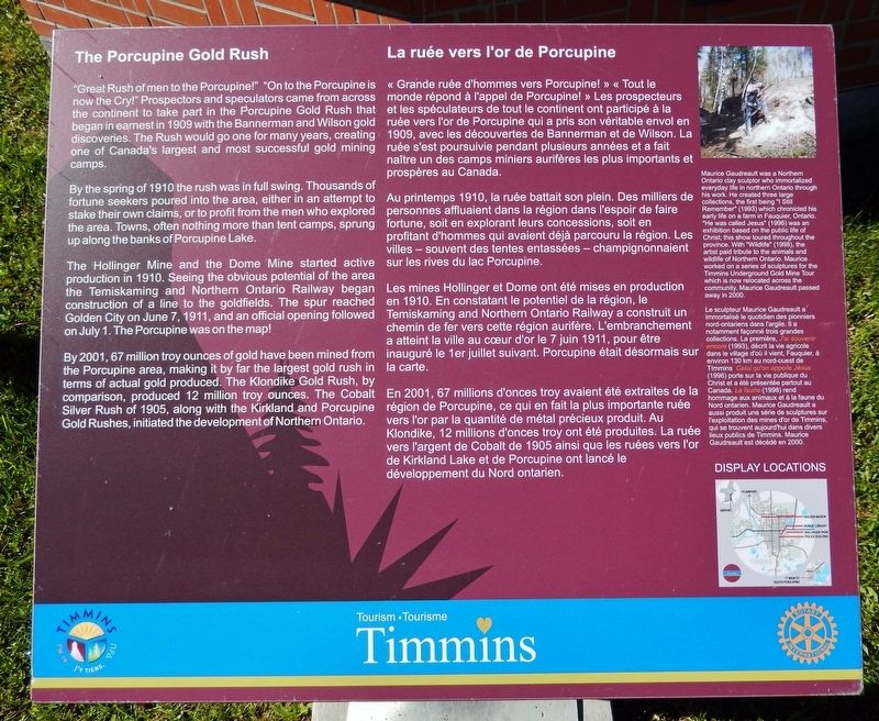 The Porcupine Gold Rush / La Ruée vers l'or de Porcupine Marker. Click for full size. The Porcupine Gold Rush / La Ruée vers l'or de Porcupine Marker image. Click for full size.