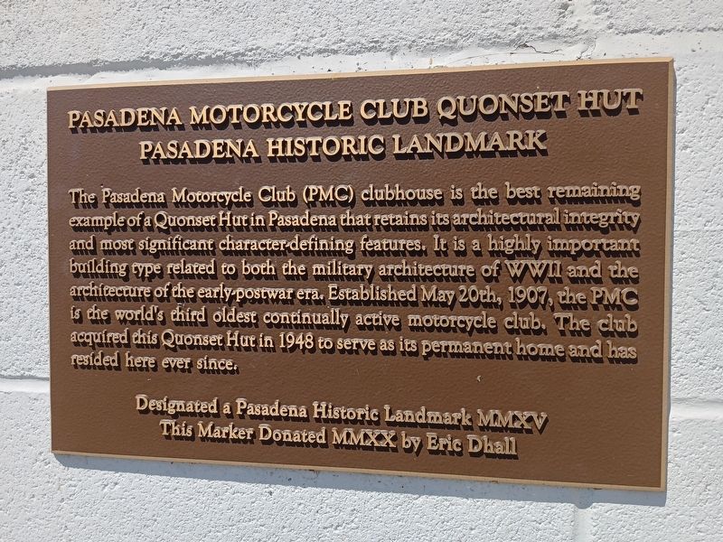 Pasadena Motorcycle Club Quonset Hut Marker. Click for full size. Pasadena Motorcycle Club Quonset Hut Marker image. Click for full size.