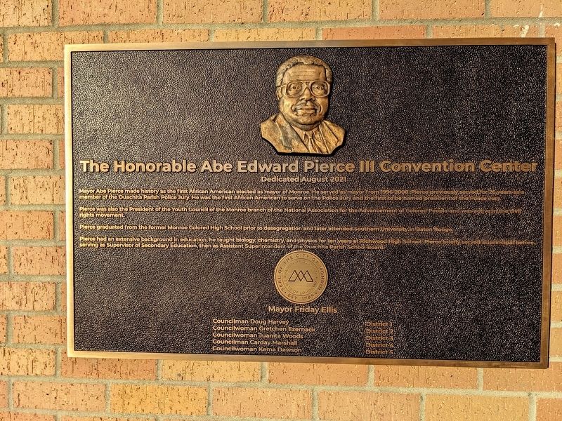 The Honorable Abe Edward Pierce III Convention Center Marker. Click for full size. The Honorable Abe Edward Pierce III Convention Center Marker image. Click for full size.