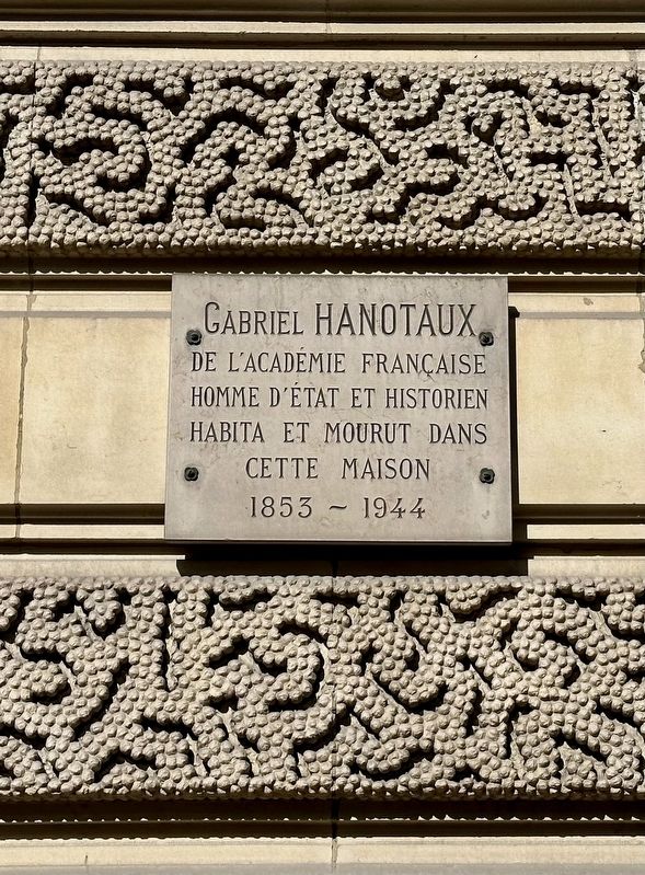 Gabriel Hanotaux Marker. Click for full size. Gabriel Hanotaux Marker image. Click for full size.