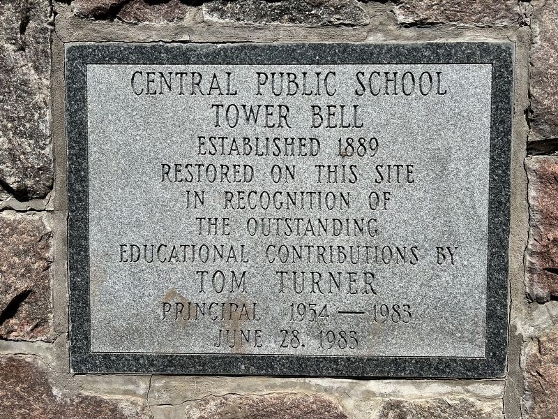Central Public School Tower Bell Marker image. Click for full size.