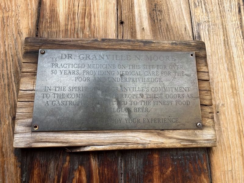 Dr. Granville N. Moore Marker. Click for full size. Dr. Granville N. Moore Marker image. Click for full size.