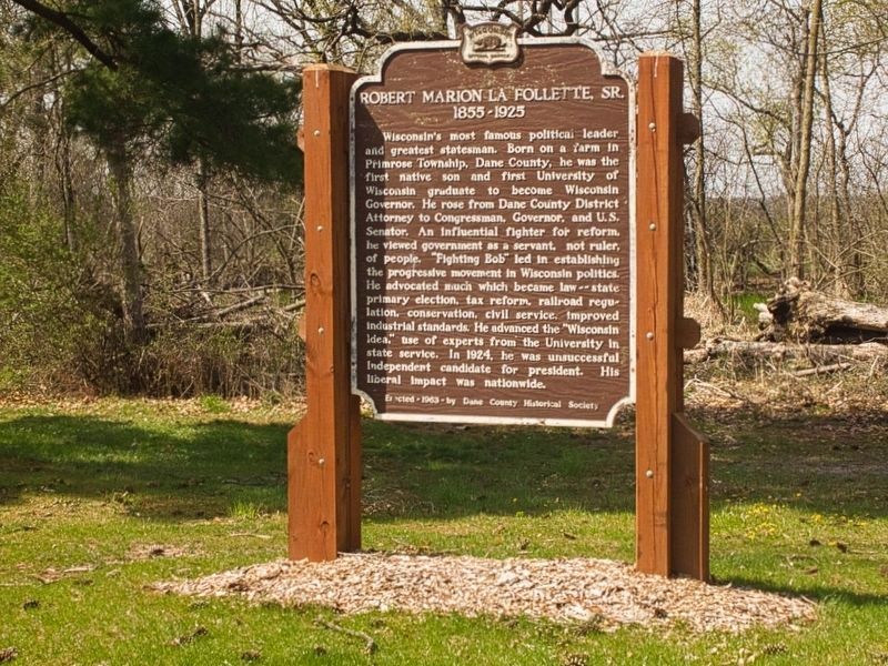Robert Marion La Follette, Sr. Marker. Click for full size. Robert Marion La Follette, Sr. Marker image. Click for full size.