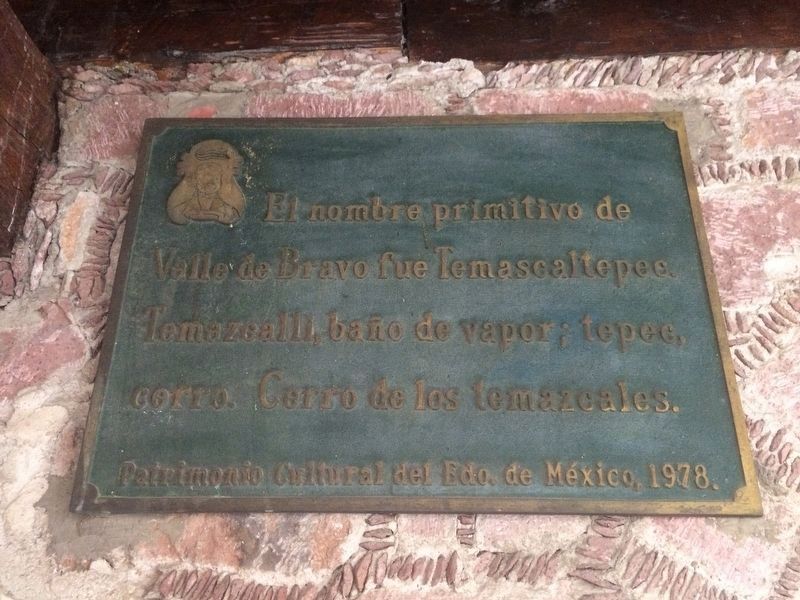 The Original Name of Valle de Bravo image. Click for full size.