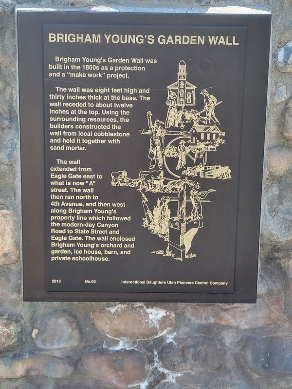 Brigham Young's Garden Wall Marker. Click for full size. Brigham Young's Garden Wall Marker image. Click for full size.