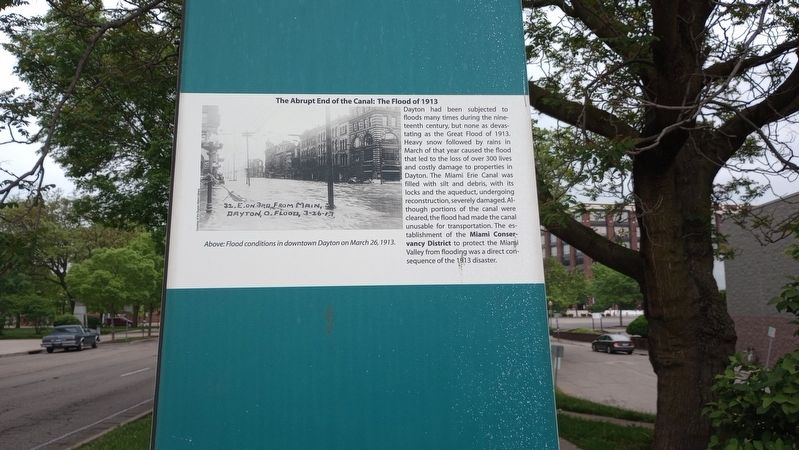 The Abrupt End of the Canal: The Flood of 1913 Marker. Click for full size. The Abrupt End of the Canal: The Flood of 1913 Marker image. Click for full size.