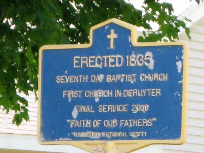 Seventh Day Baptist Church Marker as it looked in 2015. Click for full size. Seventh Day Baptist Church Marker as it looked in 2015 image. Click for full size.