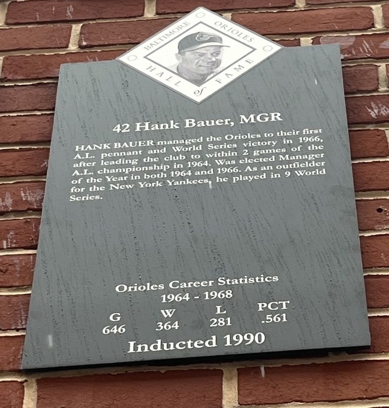 42 Hank Bauer, MGR Marker. Click for full size. 42 Hank Bauer, MGR Marker image. Click for full size.