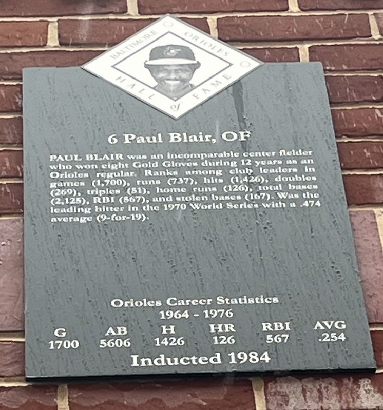 6 Paul Blair, OF Marker. Click for full size. 6 Paul Blair, OF Marker image. Click for full size.