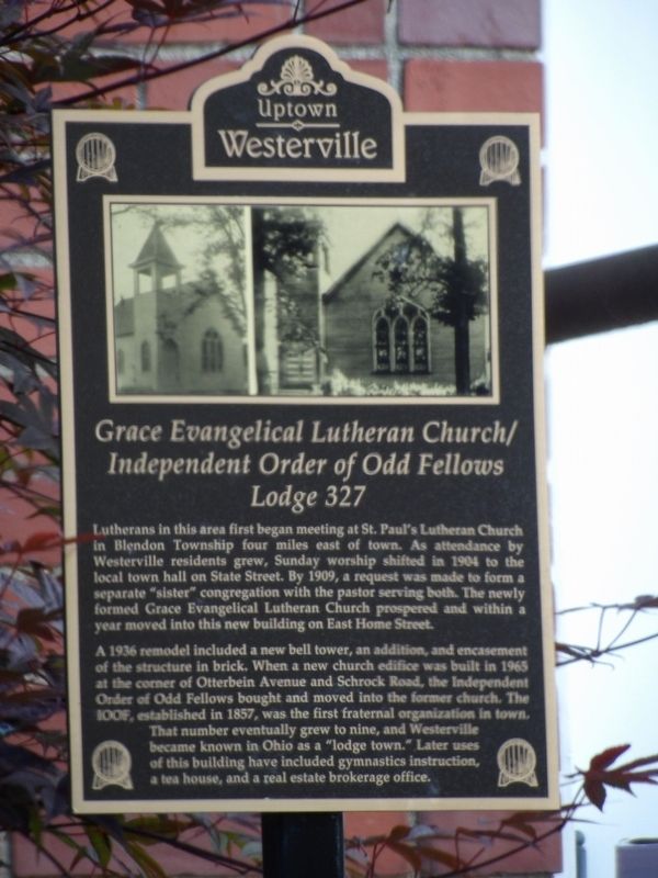 Grace Evangelical Lutheran Church / Independent Order of Odd Fellows Lodge 327 Marker. Click for full size. Grace Evangelical Lutheran Church / Independent Order of Odd Fellows Lodge 327 Marker image. Click for full size.