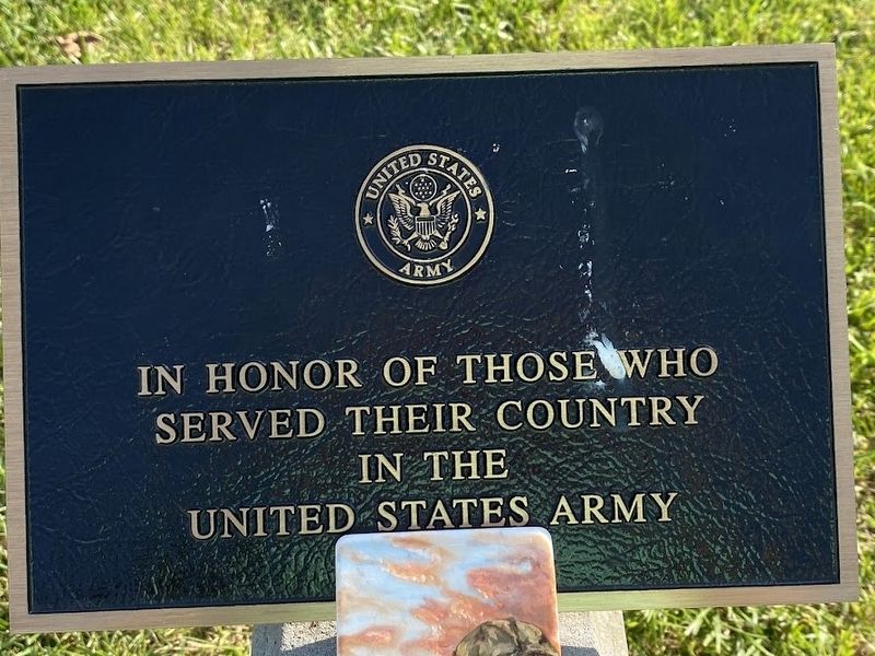 In honor of members of the United States Army that served their country Marker (on far right) image. Click for full size.