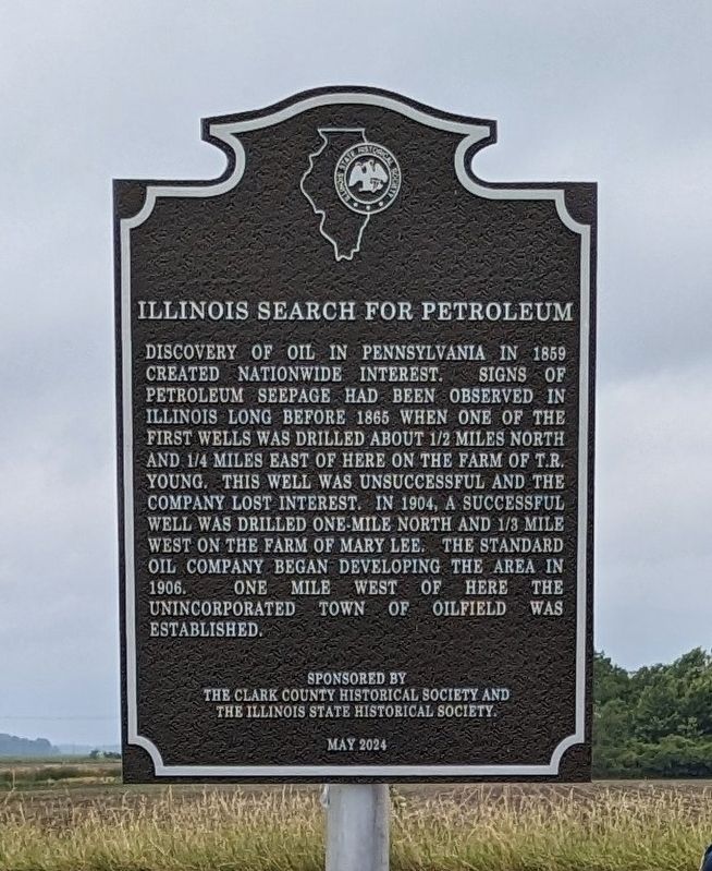 Illinois Search For Petroleum Marker. Click for full size. Illinois Search For Petroleum Marker image. Click for full size.