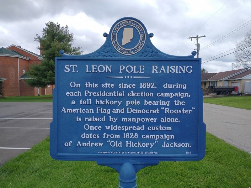 St. Leon Pole Raising Marker. Click for full size. St. Leon Pole Raising Marker image. Click for full size.