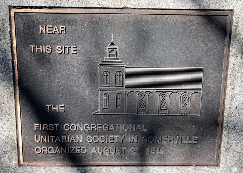 The First Congregational Unitarian Society in Somerville Marker. Click for full size. The First Congregational Unitarian Society in Somerville Marker image. Click for full size.