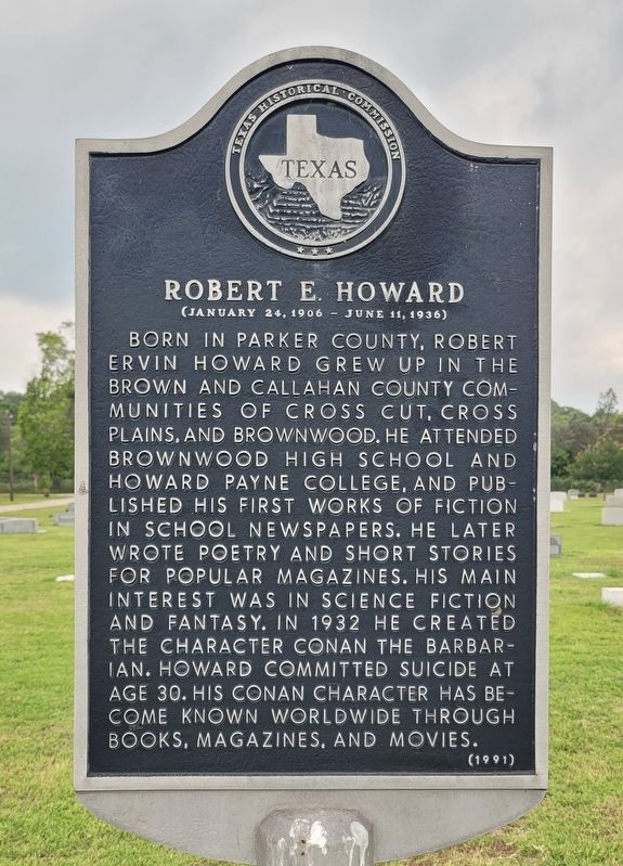 Robert E. Howard Marker. Click for full size. Robert E. Howard Marker image. Click for full size.