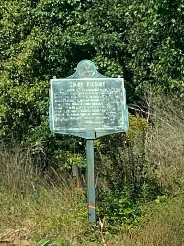 Troup Factory Marker. Click for full size. Troup Factory Marker image. Click for full size.