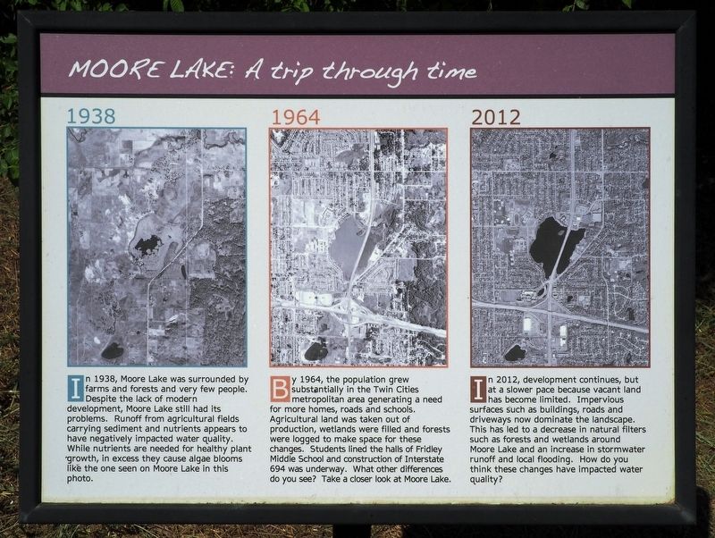 Moore Lake: A trip through time Marker. Click for full size. Moore Lake: A trip through time Marker image. Click for full size.