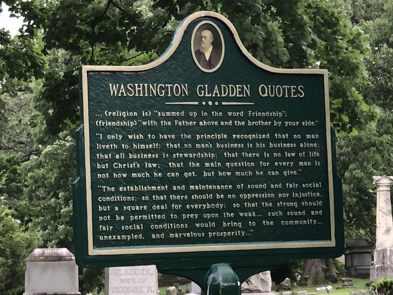 Washington Gladden Quotes side of marker. Click for full size. Washington Gladden Quotes side of marker image. Click for full size.