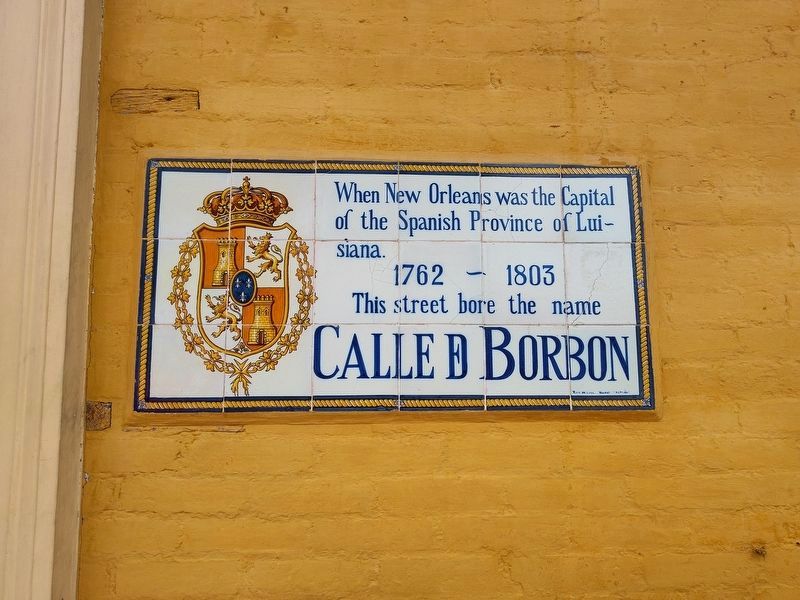 Calle de Bourbon Marker. Click for full size. Calle de Bourbon Marker image. Click for full size.