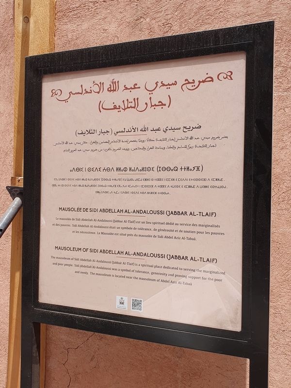 Mausoleum of Sidi Abdellah Al-Andaloussi (Jabbar Al-Tlaif) Marker. Click for full size. Mausoleum of Sidi Abdellah Al-Andaloussi (Jabbar Al-Tlaif) Marker image. Click for full size.