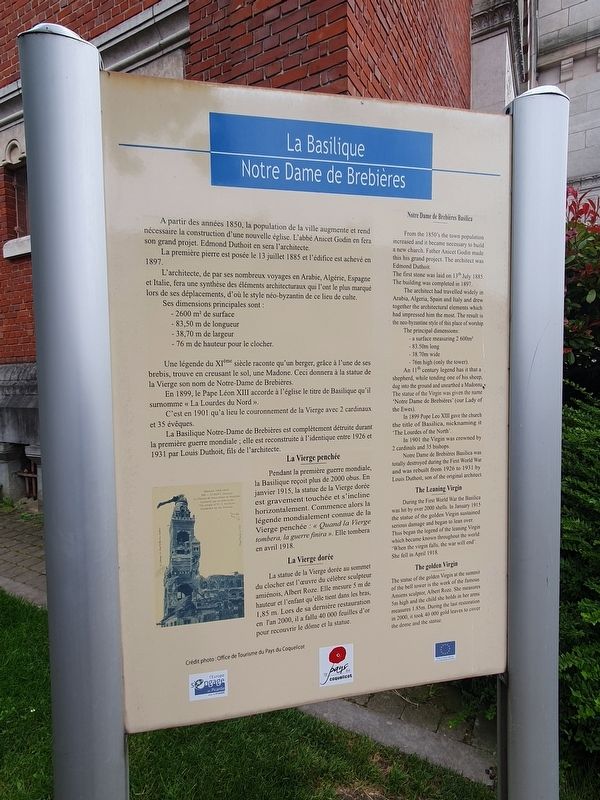 La Basilique Notre Dame de Brebières Marker. Click for full size. La Basilique Notre Dame de Brebières Marker image. Click for full size.