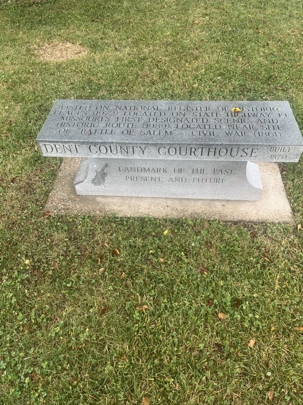 Dent County Courthouse Marker. Click for full size. Dent County Courthouse Marker image. Click for full size.