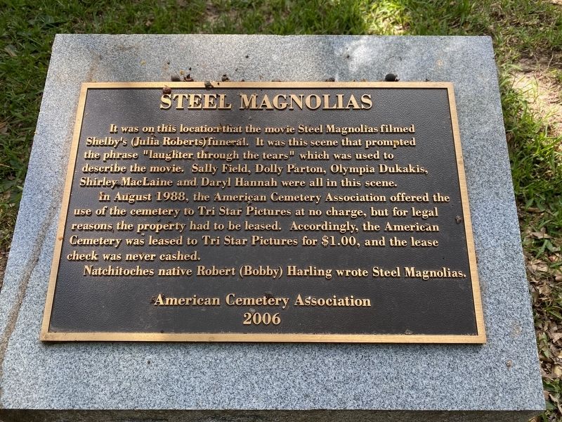 Steel Magnolias Marker. Click for full size. Steel Magnolias Marker image. Click for full size.