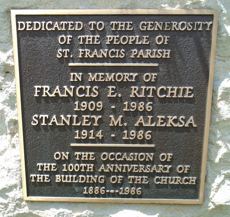 St. Francis Church Building 100th Anniversary Marker. Click for full size. St. Francis Church Building 100th Anniversary Marker image. Click for full size.