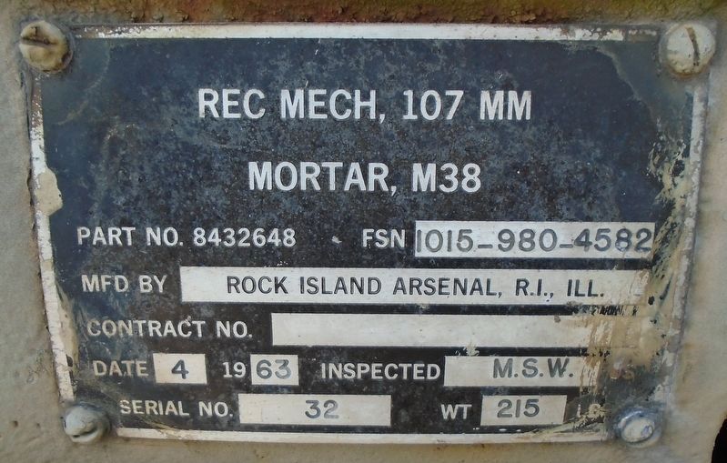 War Memorial M38 107mm Mortar Builder's Plate. Click for full size. War Memorial M38 107mm Mortar Builder's Plate image. Click for full size.
