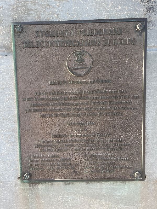 Zygmunt J. Friedemann Telecommunication Building Marker. Click for full size. Zygmunt J. Friedemann Telecommunication Building Marker image. Click for full size.