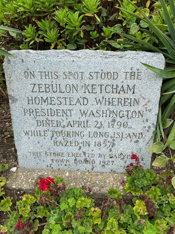 Zebulon Ketcham Homestead where President George Washington dined on April 21,1790 while touring LI Marker image. Click for full size.
