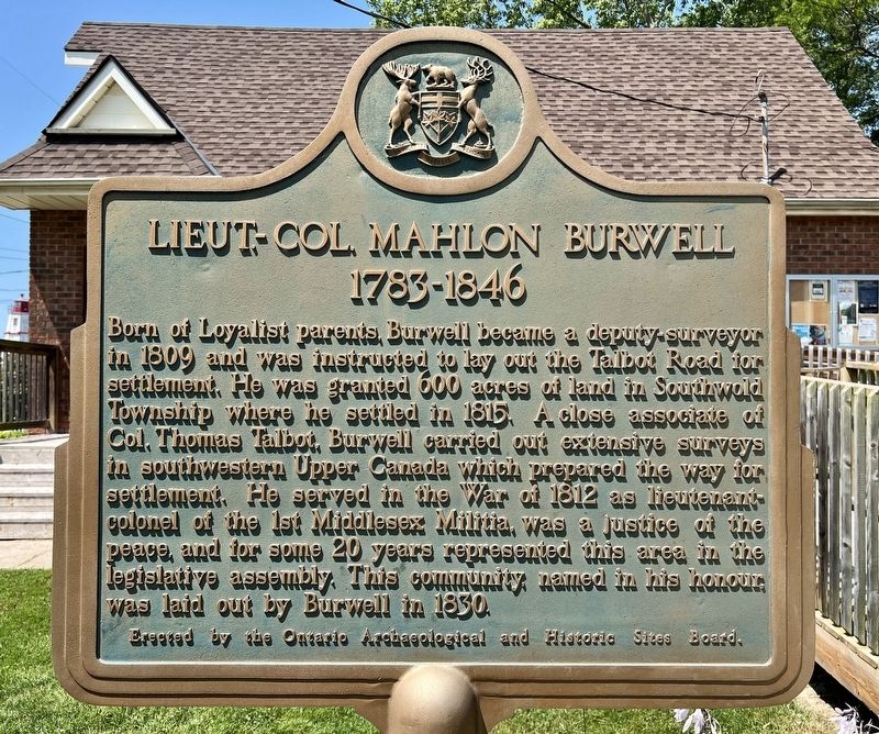 Lieut.-Col. Mahlon Burwell Marker. Click for full size. Lieut.-Col. Mahlon Burwell Marker image. Click for full size.