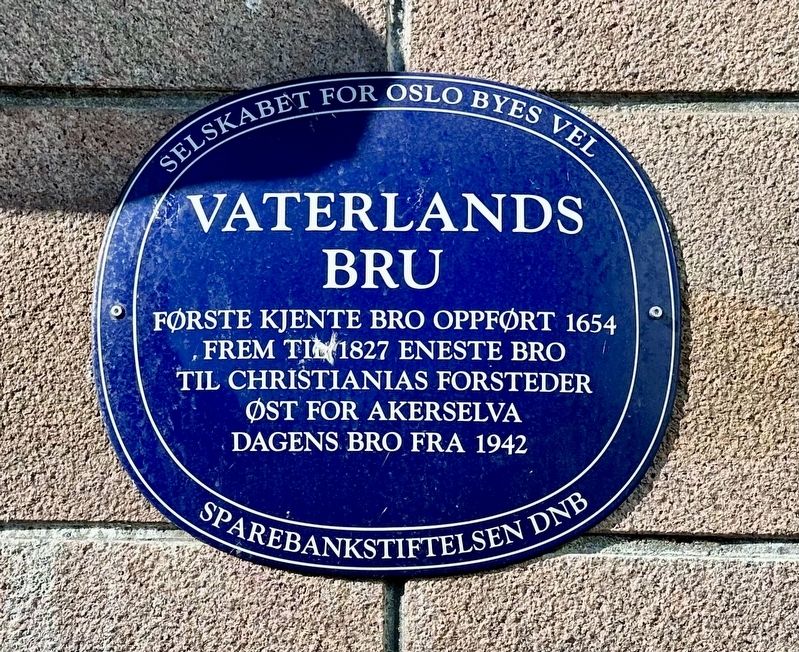 Vaterlands Bru / Vaterlands Bridge Marker. Click for full size. Vaterlands Bru / Vaterlands Bridge Marker image. Click for full size.