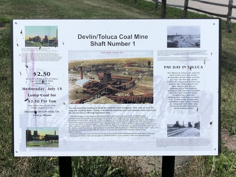 Devlin/Toluca Coal Mine Shaft Number 1 Marker. Click for full size. Devlin/Toluca Coal Mine Shaft Number 1 Marker image. Click for full size.