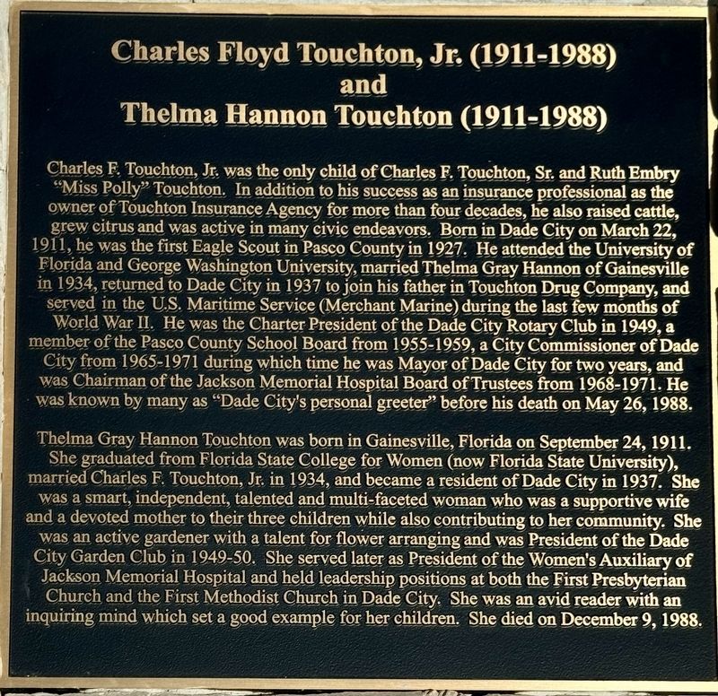 Charles Floyd Touchton, Jr. (1911-1988) and Thelma Hannon Touchton(1911-1988) Marker. Click for full size. Charles Floyd Touchton, Jr. (1911-1988) and Thelma Hannon Touchton(1911-1988) Marker image. Click for full size.