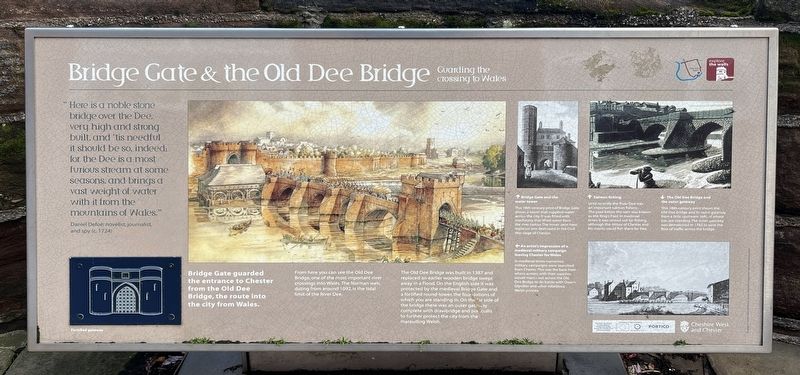 Bridge Gate & the Old Dee Bridge Marker. Click for full size. Bridge Gate & the Old Dee Bridge Marker image. Click for full size.