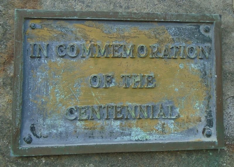 In Commemoration of the Centennial Marker. Click for full size. In Commemoration of the Centennial Marker image. Click for full size.