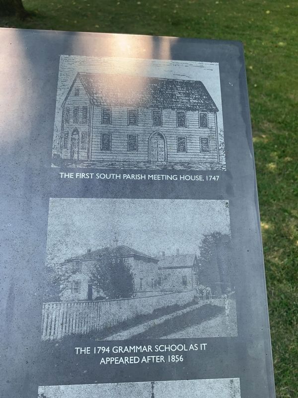 The First South Parish Meeting House 1747 & The 1794 Grammar School. Click for full size. The First South Parish Meeting House 1747 & The 1794 Grammar School image. Click for full size.
