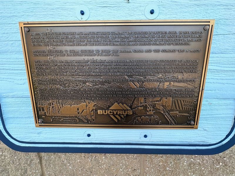 Bucyrus Foundry and Manufacturing Company Marker. Click for full size. Bucyrus Foundry and Manufacturing Company Marker image. Click for full size.
