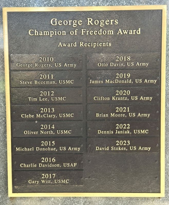The George Rogers Champion of Freedom Award Marker. Click for full size. The George Rogers Champion of Freedom Award Marker image. Click for full size.