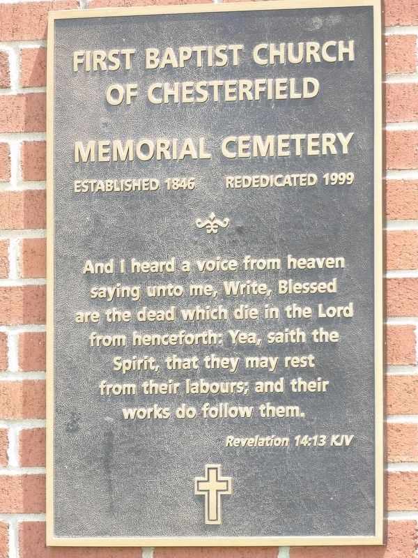 First Baptist Church of Chesterfield Cemetery Marker. Click for full size. First Baptist Church of Chesterfield Cemetery Marker image. Click for full size.