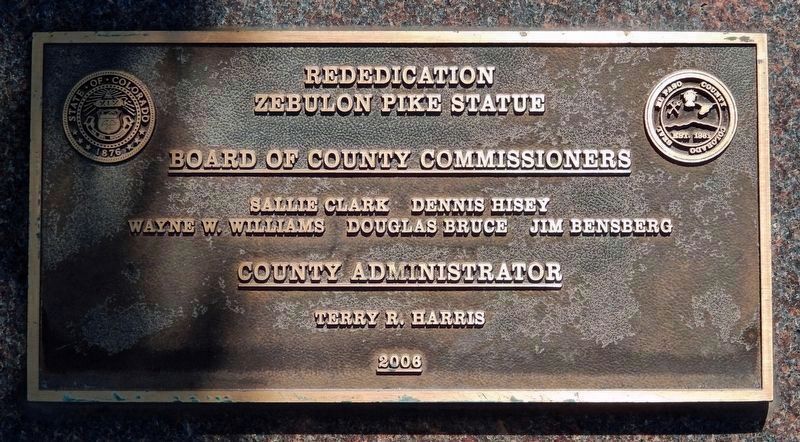 Zebulon Pike Statue Rededication Marker. Click for full size. Zebulon Pike Statue Rededication Marker image. Click for full size.