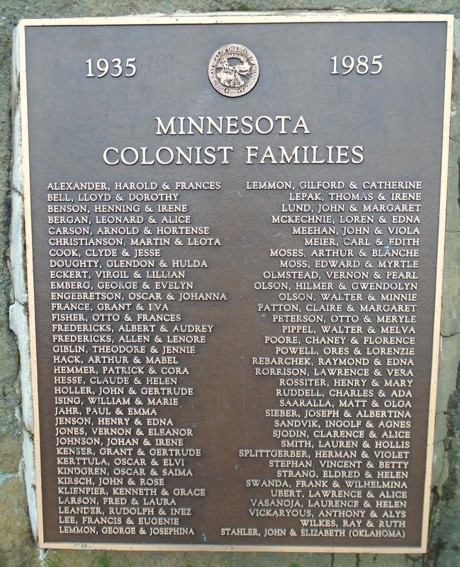 Matanuska Valley Minnesota Colonist Families Marker. Click for full size. Matanuska Valley Minnesota Colonist Families Marker image. Click for full size.