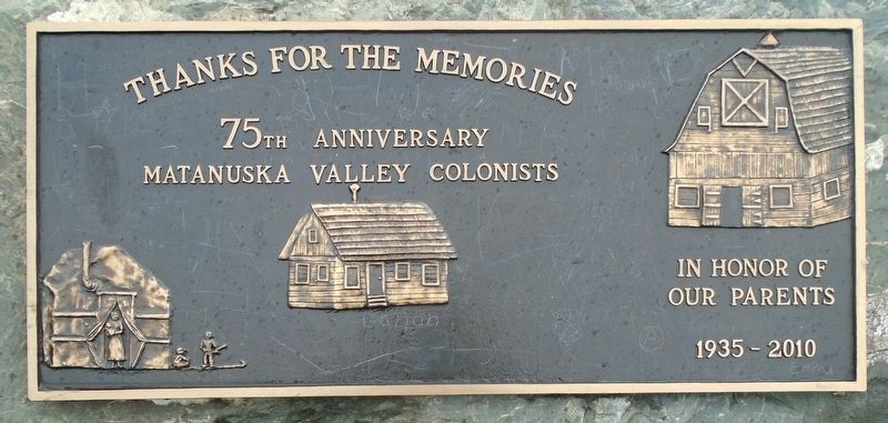 75th Anniversary Matanuska Valley Colonists Marker image. Click for full size.