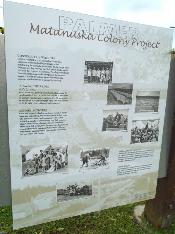 Matanuska Colony Project Marker. Click for full size. Matanuska Colony Project Marker image. Click for full size.