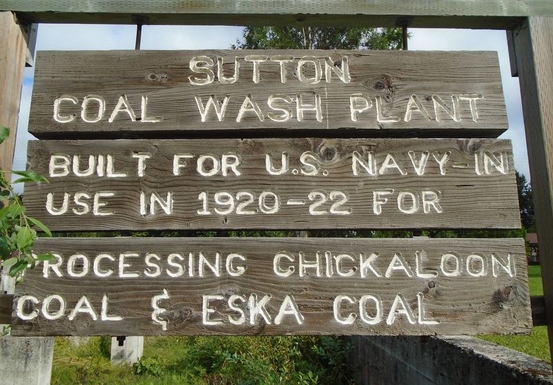 Sutton Coal Wash Plant Marker. Click for full size. Sutton Coal Wash Plant Marker image. Click for full size.