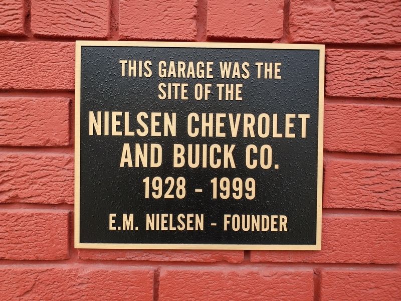 Nielsen Chevrolet and Buick Co. Marker. Click for full size. Nielsen Chevrolet and Buick Co. Marker image. Click for full size.