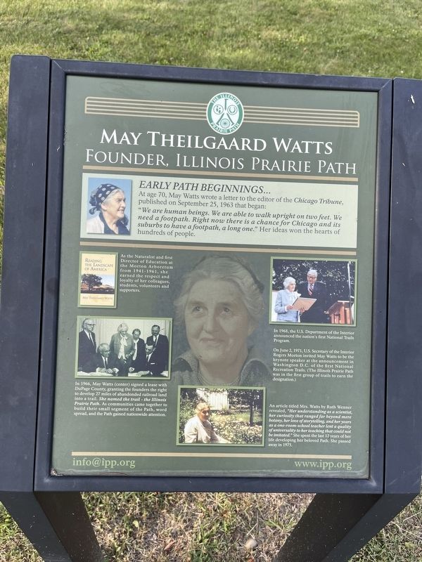 May Theilgaard Watts - Founder, Illinois Prairie Path Marker. Click for full size. May Theilgaard Watts - Founder, Illinois Prairie Path Marker image. Click for full size.