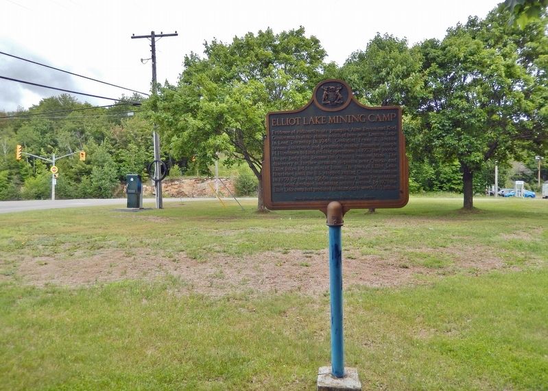 Elliot Lake Mining Camp (<i>marker west side</i>). Click for full size. Elliot Lake Mining Camp (<i>marker west side</i>) image. Click for full size.